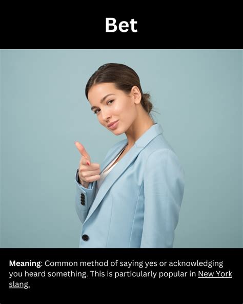 bet meaning slang origin|Decoding the Meaning of ‘Bet’ in American Slang: A Comprehensive Gui.